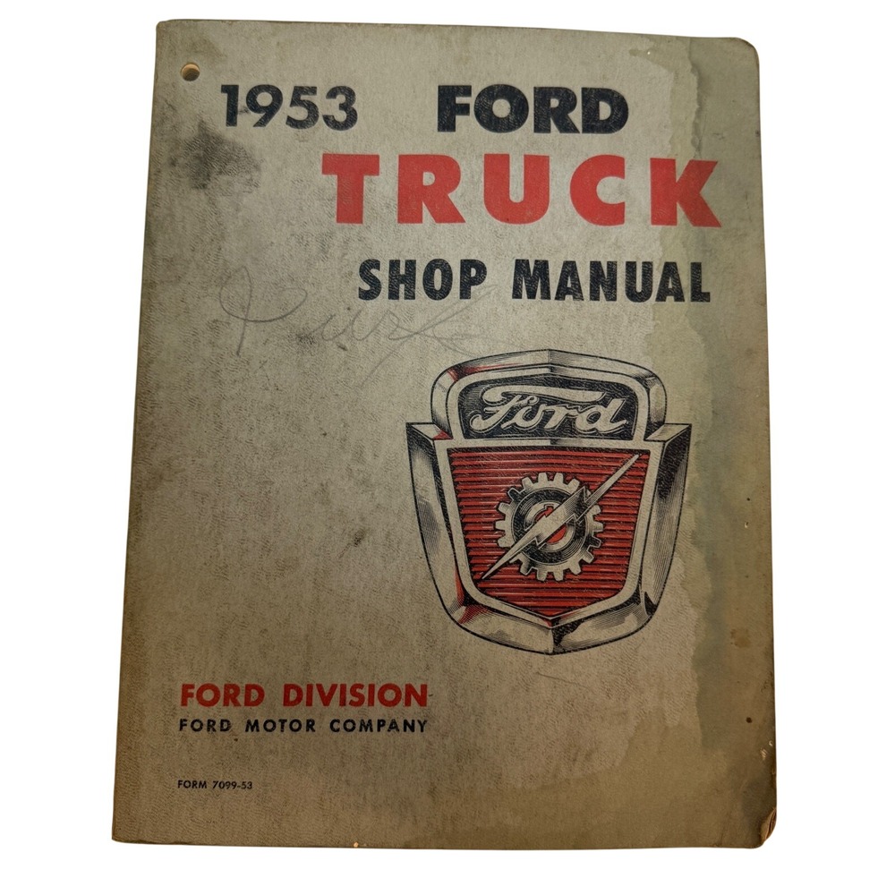1953 Ford Truck Shop Manual Original Service Repair Guide F-100 F-900 7099-53